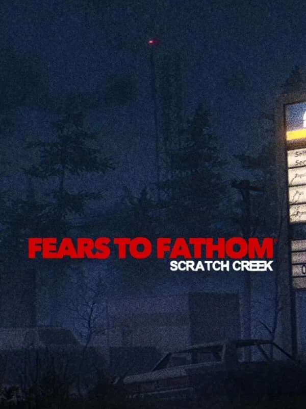 Fears to Fathom - Scratch Creek cover artwork