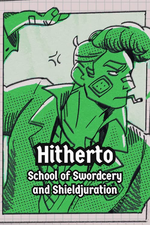 Hitherto: School of Swordcery and Shieldjuration cover artwork