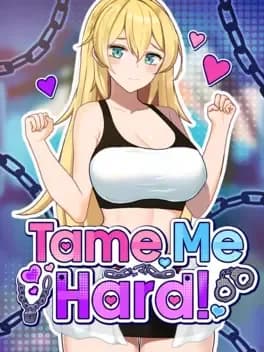 Tame Me Hard! cover artwork