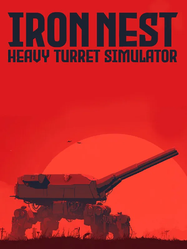 IRON NEST: Heavy Turret Simulator cover artwork