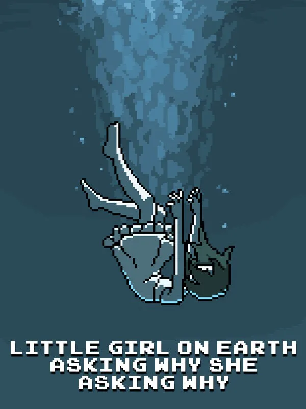 Little Girl On Earth Asking Why She Asking Why cover artwork