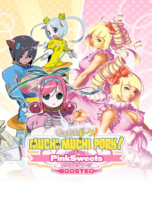 Muchi Muchi Pork! & PinkSweets Boosted cover artwork