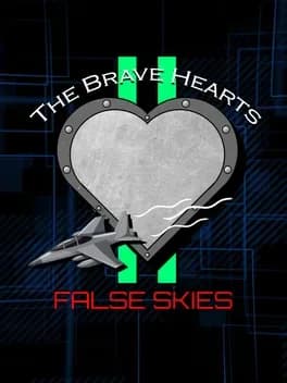 The Brave Hearts II: False Skies cover artwork