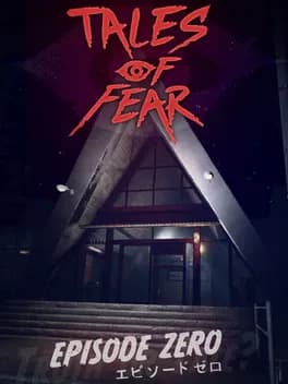 Tales of Fear: Episode Zero cover artwork