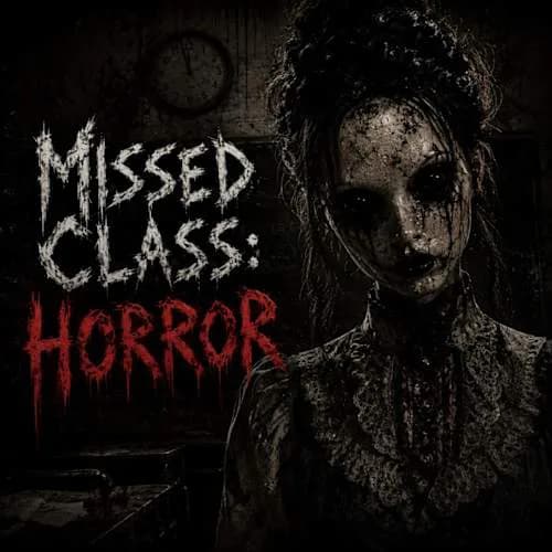 Missed Class: Horror cover artwork