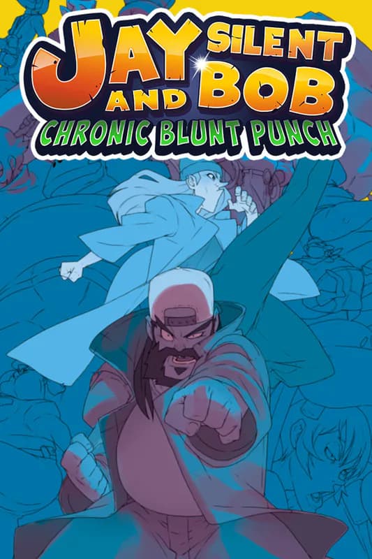 Jay and Silent Bob: Chronic Blunt Punch cover artwork