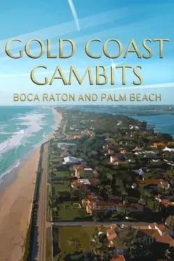 Gold Coast Gambits: Boca Raton & Palm Beach cover artwork
