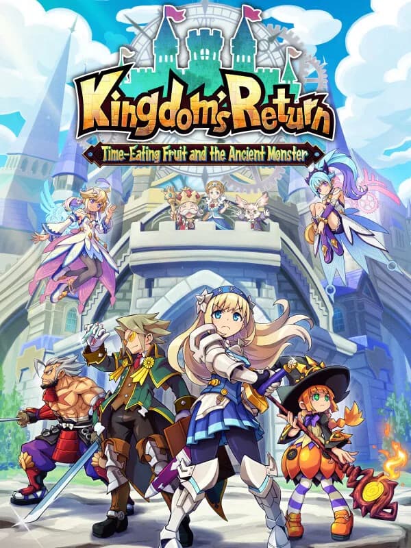 Kingdom's Return: Time-Eating Fruit and the Ancient Monster cover artwork
