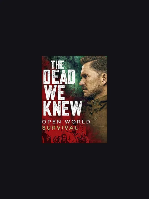 The Dead We Knew: Open World Survival cover artwork