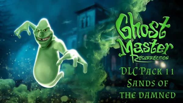 Ghost Master: Resurrection - Sands of the Damned cover artwork