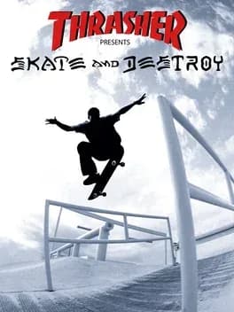 Thrasher Presents: Skate and Destroy cover artwork